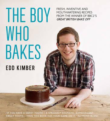Boy Who Bakes - Kimber, Edd