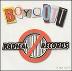 Boycott Radical Records - Various Artists