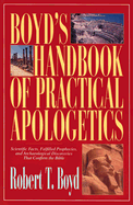 Boyd's Handbook of Practical Apologetics - Boyd, Robert T, Reverend