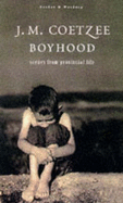 Boyhood: A Memoir (Exc.South