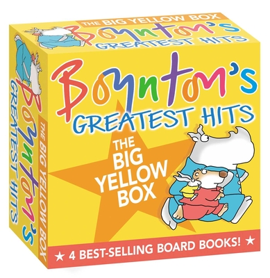 Boynton's Greatest Hits The Big Yellow Box (Boxed Set): The Going to Bed Book; Horns to Toes; Opposites; But Not the Hippopotamus - 