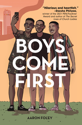Boys Come First - Foley, Aaron