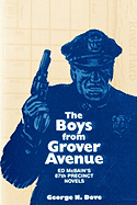 Boys From Grover Avenue: Ed Mcbain's 87th Precinct Novels