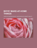 Boy's Make-At-Home Things