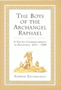 Boys of the Archangel Raphael