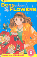 Boys Over Flowers, Vol. 8: Hana Yori Dango