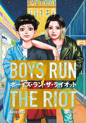 Boys Run the Riot 2 - Gaku, Keito