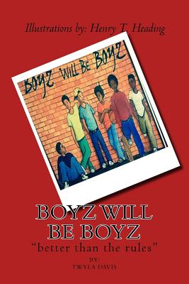 Boyz will be boyz: "better than the rules" - Krejcsi, Cynthia (Editor), and Mitchell, Charles (Contributions by)