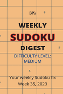 Bp's Weekly Sudoku Digest - Difficulty Medium - Week 35, 2023