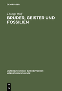 Brder, Geister und Fossilien