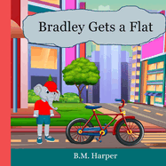 Bradley Gets A Flat