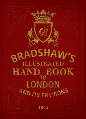 BRADSHAW'S HANBOOK TO LONDON - 
