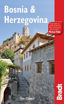 Bradt Bosnia & Herzegovina - Clancy, Tim