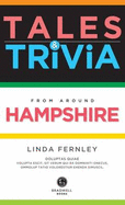 Bradwell's Hampshire Tales & Trivia