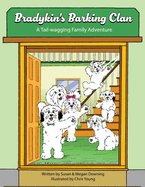 Bradykin's Barking Clan: A Tail-wagging Family Adventure