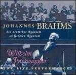 Brahms: A German Requiem - Two Live Recordings - Bernhard Sonnerstedt (baritone); Elisabeth Schwarzkopf (soprano); Hans Hotter (baritone); Kerstin Lindberg-Torlind (soprano);...