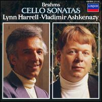 Brahms: Cello Sonatas - Lynn Harrell (cello); Vladimir Ashkenazy (piano)