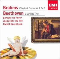 Brahms: Clarinet Sonatas Nos. 1 & 2; Beethoven: Clarinet Trio - Daniel Barenboim (piano); Gervase de Peyer (clarinet); Jacqueline du Pr (cello)