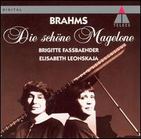 Brahms: Die schne Magelone - Brigitte Fassbaender; Brigitte Fassbaender (contralto); Elisabeth Leonskaja (piano)