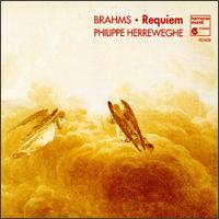 Brahms: Ein Deutsches Requiem, Op.45 - Christiane Oelze (soprano); Collegium Vocale; Gerald Finley (vocals); La Chapelle Royale; Orchestre des Champs-lyses