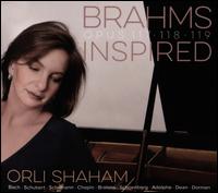 Brahms Inspired - Orli Shaham (piano)