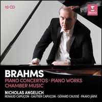 Brahms: Piano Concertos; Piano Works; Chamber Music - Frank Braley (piano); Gautier Capuon (cello); Grard Causs (viola); Nicholas Angelich (piano); Renaud Capuon (violin);...