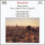 Brahms: Piano Trios No. 1, Op. 8 & No. 2, Op. 87 [1993]