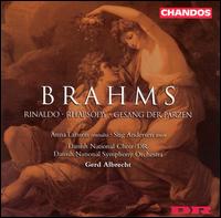 Brahms: Rinaldo; Rhapsody; Gesang der Parzen - Anna Larsson (contralto); Stig Fogh Andersen (tenor); Danish National Choir (choir, chorus);...
