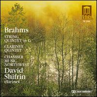 Brahms: String Quintet in G; Clarinet Quintet - Ani Kavafian (violin); Chamber Music Northwest (chamber ensemble); David Shifrin (clarinet); Fred Sherry (cello);...