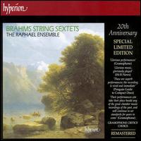 Brahms: String Sextets [20th Anniversary Edition] - Raphael Ensemble