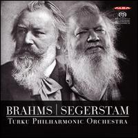 Brahms: Symphony No. 1; Segerstam: Symphony No. 288 - Leif Segerstam (piano); Turku Philharmonic Orchestra; Leif Segerstam (conductor)