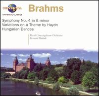 Brahms: Symphony No. 4; Variations on a Theme by Haydn; Hungarian Dances - Royal Concertgebouw Orchestra; Bernard Haitink (conductor)