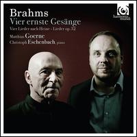 Brahms: Vier ernste Gesnge - Christoph Eschenbach (piano); Matthias Goerne (baritone)