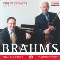 Brahms: Violin Sonatas, Nos. 1-3  - Alexander Guindin (piano); Vladimir Spivakov (violin)