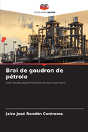Brai de goudron de ptrole