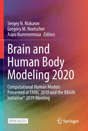 Brain and Human Body Modeling 2020: Computational Human Models Presented at Embc 2019 and the Brain Initiative(r) 2019 Meeting