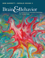 Brain & Behavior: An Introduction to Behavioral Neuroscience