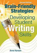 Brain-Friendly Strategies for Developing Student Writing Skills