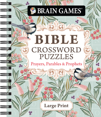 Brain Games - Bible Crossword Puzzles: Prayers, Parables & Prophets - Large Print - Publications International Ltd, and Brain Games