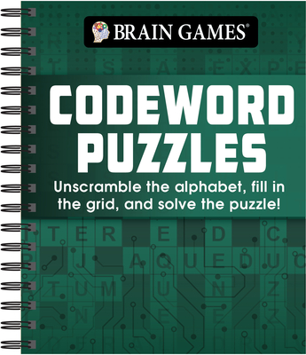 Brain Games - Codeword Puzzle: Unscramble the Alphabet, Fill in the Grid, and Solve the Puzzle! - Publications International Ltd, and Brain Games