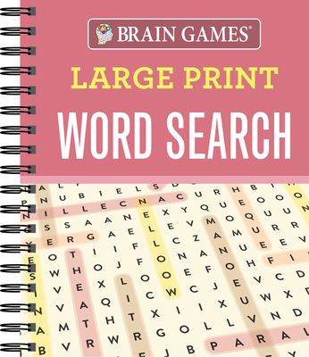 Brain Games - Large Print Word Search - Publications International Ltd, and Brain Games