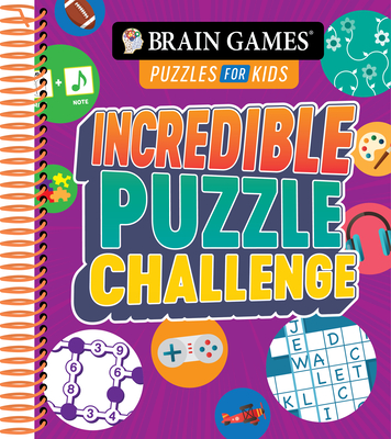 Brain Games Puzzles for Kids - Incredible Puzzle Challenge - Publications International Ltd, and Brain Games