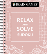 Brain Games - Relax and Solve: Sudoku