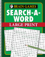 Brain Games - Search-A-Word - Large Print (96 Pages)