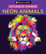 Brain Games - Sticker by Number: Neon Animals