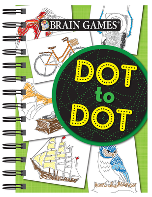 Brain Games - To Go - Dot to Dot - Publications International Ltd, and Brain Games