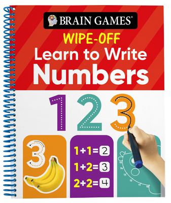 Brain Games Wipe-Off - Learn to Write: Numbers (Kids Ages 3 to 6) - Publications International Ltd, and Brain Games