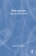 Brain Laterality: Up, Right, Forward