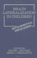 Brain Lateralization in Children: Developmental Implications
