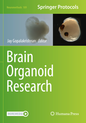 Brain Organoid Research - Gopalakrishnan, Jay (Editor)